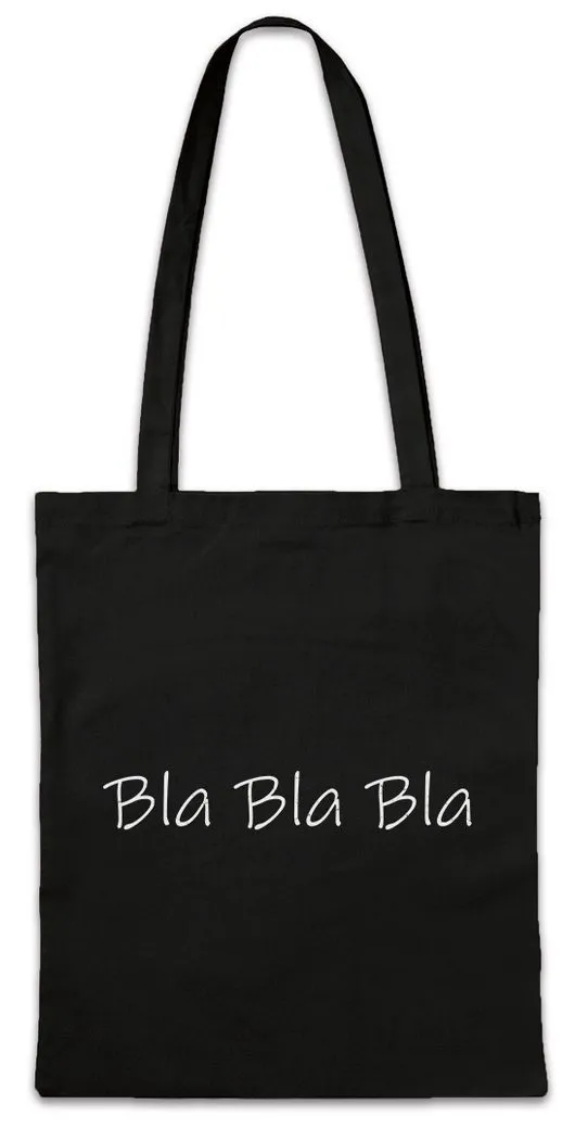 Urban Backwoods Beuteltasche Bla Bla Bla I Stofftasche Fun Reden Quassel Sprechen Schwafeln Nerven (1-tlg), Genervt Spaß Nervensäge
