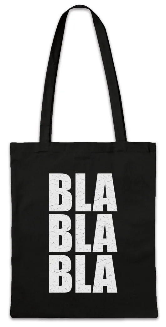 Urban Backwoods Beuteltasche Bla Bla Bla I Stofftasche Fun Reden Quassel Sprechen Schwafeln Nerven (1-tlg), Genervt Spaß Nervensäge