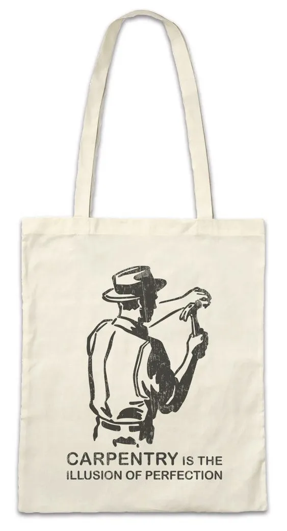 Urban Backwoods Beuteltasche Carpentry Is Stofftasche Schreiner Meister Handwerk Schreinerei (1-tlg), Zimmermann Zunft Hammer Säge