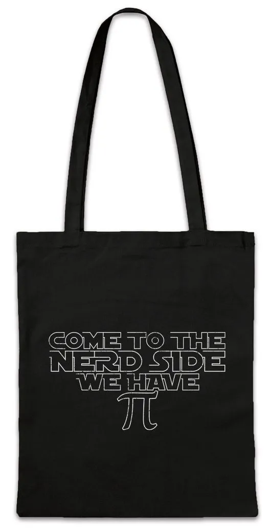 Urban Backwoods Beuteltasche Come To The Nerd Side Stofftasche We have Pi Maths Mathe Mathematik (1-tlg), Ingenieur Geek Nerd Science