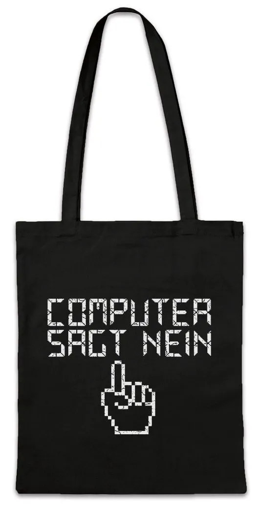 Urban Backwoods Beuteltasche Computer Sagt Nein Stofftasche Programmierer Informatiker Nerd (1-tlg), Administrator Internet Spaß