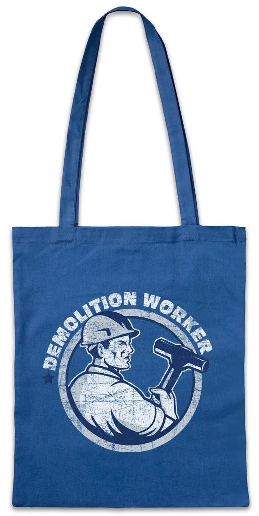 Urban Backwoods Beuteltasche Demolition Worker I Stofftasche Abriss Abbruch Handwerk Handwerker (1-tlg), Heimwerker Hausmeister Repairman DIY