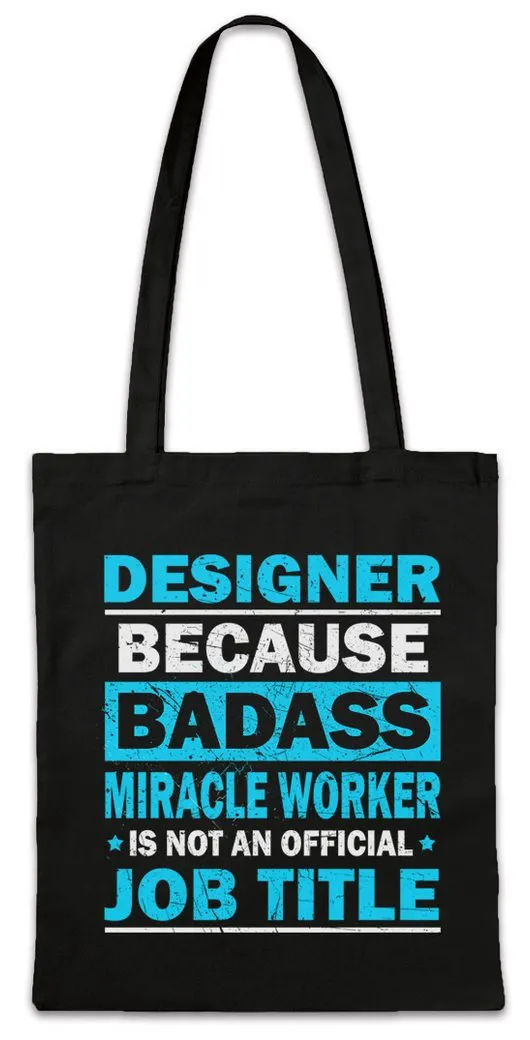 Urban Backwoods Beuteltasche Designer Stofftasche Beruf Profession Grafik Web Badass Miracle Worker (1-tlg), Design Creative Art Director