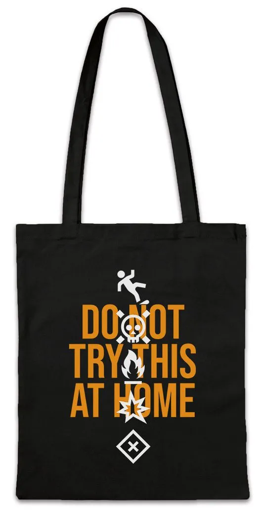 Urban Backwoods Beuteltasche Do Not Try This At Home I Stofftasche Stunt Stuntman Lehrer Professor (1-tlg), Chemie Gefahr Nerd Geek