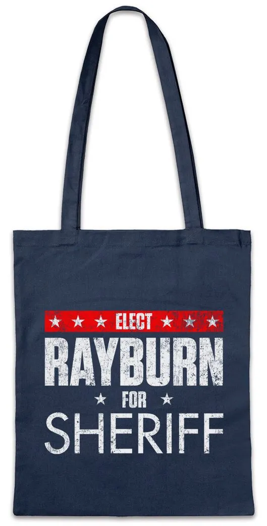 Urban Backwoods Beuteltasche Elect Rayburn For Sheriff Stofftasche Bloodline Sheriff Robert Sally (1-tlg), Danny John Kevin Meg