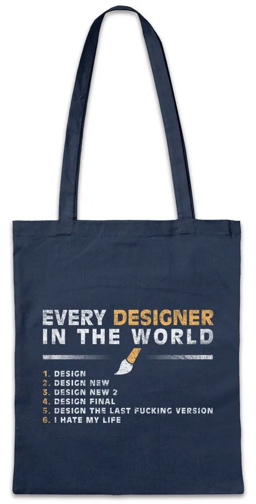 Urban Backwoods Beuteltasche Every Designer In The World Stofftasche Art Design Artist Grafiker (1-tlg), Beruf Profession Grafiker Printmaker