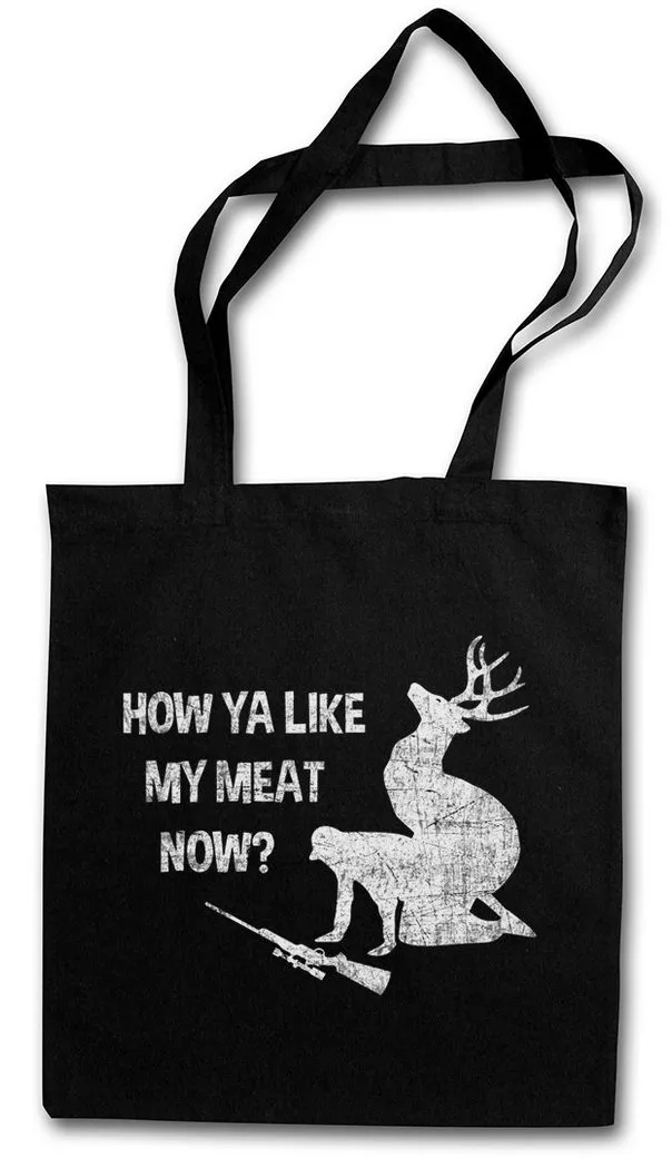 Urban Backwoods Beuteltasche How Ya Like My Meat Now? Stofftasche Deer Reh Hirsch Jäger Hunter Jagd (1-tlg), Hunt Geweih Vegan Vegetables