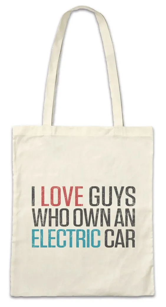 Urban Backwoods Beuteltasche I Love Guys Who Own An Electric Car Stofftasche Elektroauto Fun BEV (1-tlg), PHEV Plug In Plug-In