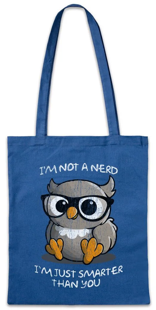Urban Backwoods Beuteltasche I'm Not A Nerd Stofftasche Geek Glasses Brille Eule Owl Nerd Freak (1-tlg), Smart Schlau Intelligent Intelligenz