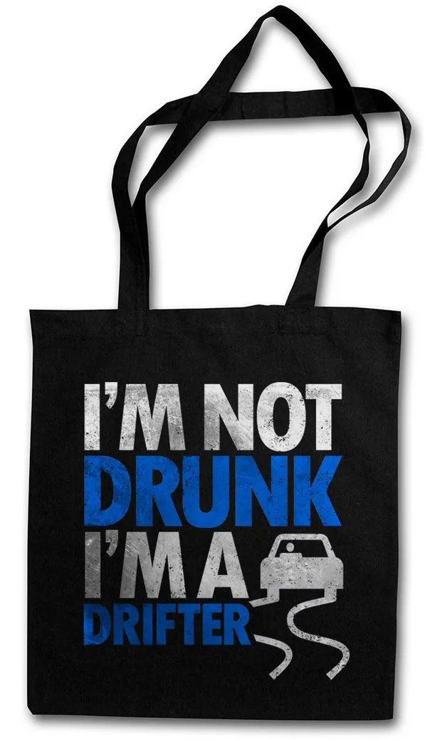 Urban Backwoods Beuteltasche I'm Not Drunk I'm A Drifter Stofftasche Boose Hangover Barfly Party (1-tlg), University Beer Whiskey Scotch