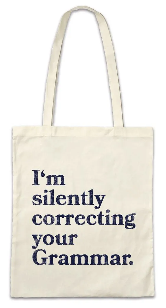 Urban Backwoods Beuteltasche I'm Silently Correcting Your Grammar Stofftasche Lehrer Fun Teacher (1-tlg), Professor Nerd Geek Englischlehrer