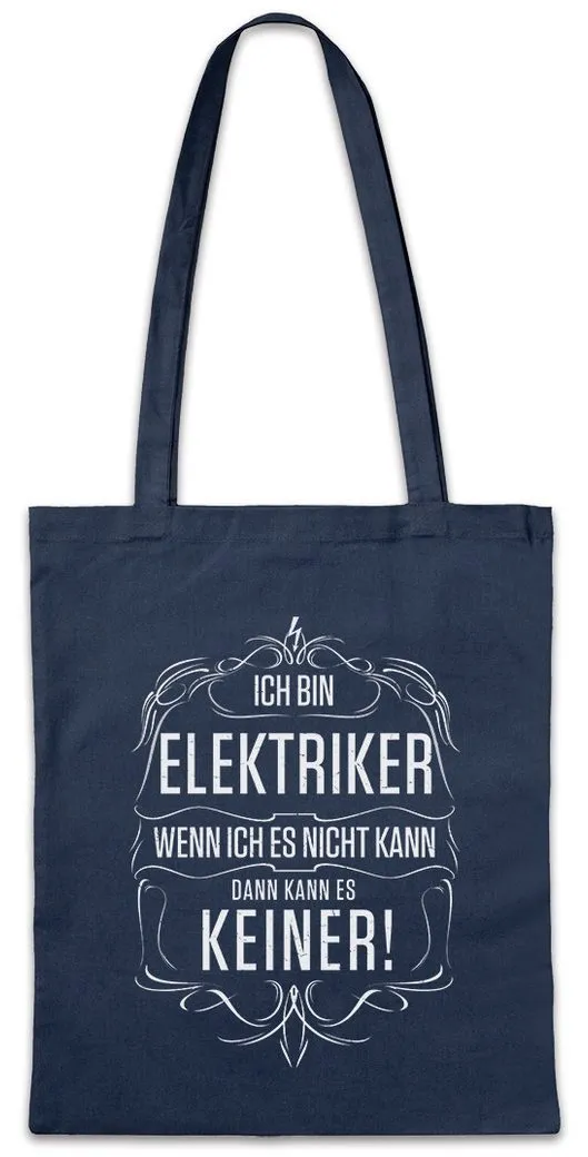 Urban Backwoods Beuteltasche Ich Bin Elektriker Stofftasche Beruf Zunft Handwerk Meister Logo Job (1-tlg), Ausbildung Arbeit Geselle Elektro