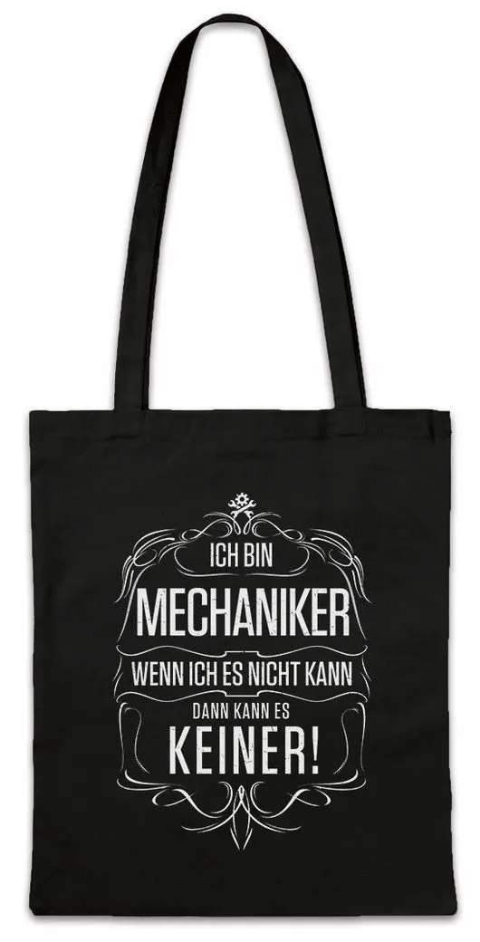 Urban Backwoods Beuteltasche Ich Bin Mechaniker Stofftasche Meister Mechatroniker kfZ Tuner Auto (1-tlg), Werkstatt Beruf Car