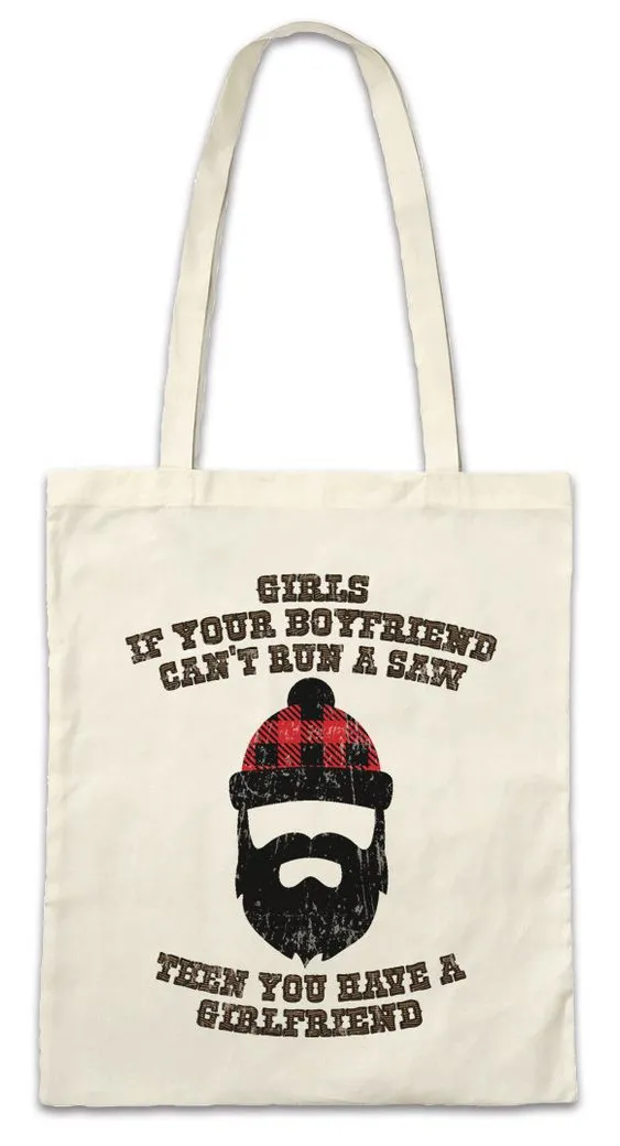 Urban Backwoods Beuteltasche If You're Boyfriend Can't Run A Saw Stofftasche Holzfäller Axt (1-tlg), Waldarbeiter Förster Logger Lumberjack
