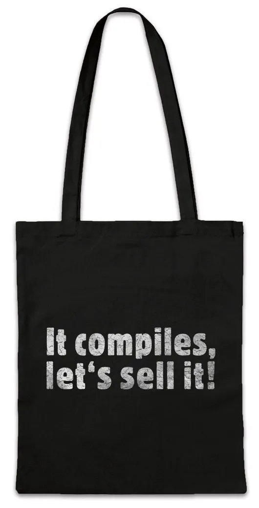 Urban Backwoods Beuteltasche It Compiles Let's Sell It Stofftasche Nerd Geek Sysadmin Coder (1-tlg), Security Informatiker Informatik Programmierer