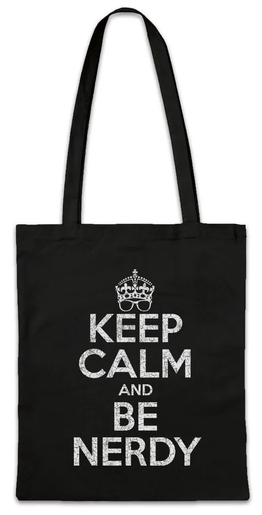 Urban Backwoods Beuteltasche Keep Calm And Be Nerdy Stofftasche Jerk Geek Freak Gamer Science (1-tlg), Scientist Teacher Lehrer Computer