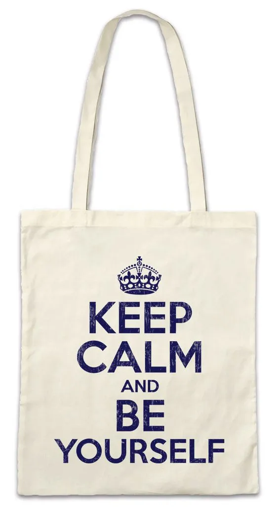 Urban Backwoods Beuteltasche Keep Calm And Be Yourself Stofftasche Individualist Indie Original (1-tlg), Hipster Mod Fashion Modern