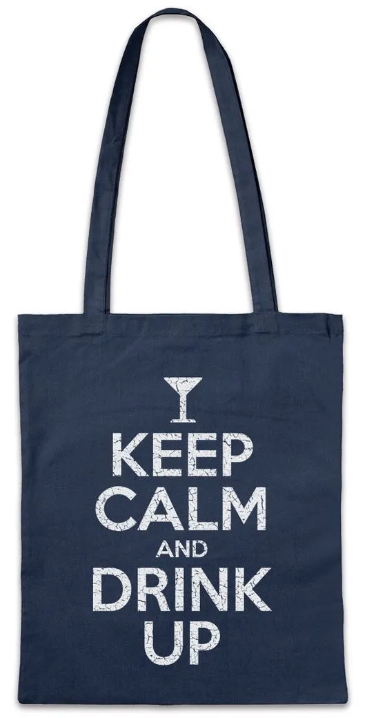 Urban Backwoods Beuteltasche Keep Calm And Drink Up Stofftasche Disko Disco Betrunken Dance Feier (1-tlg), Music Musik Techno Booze