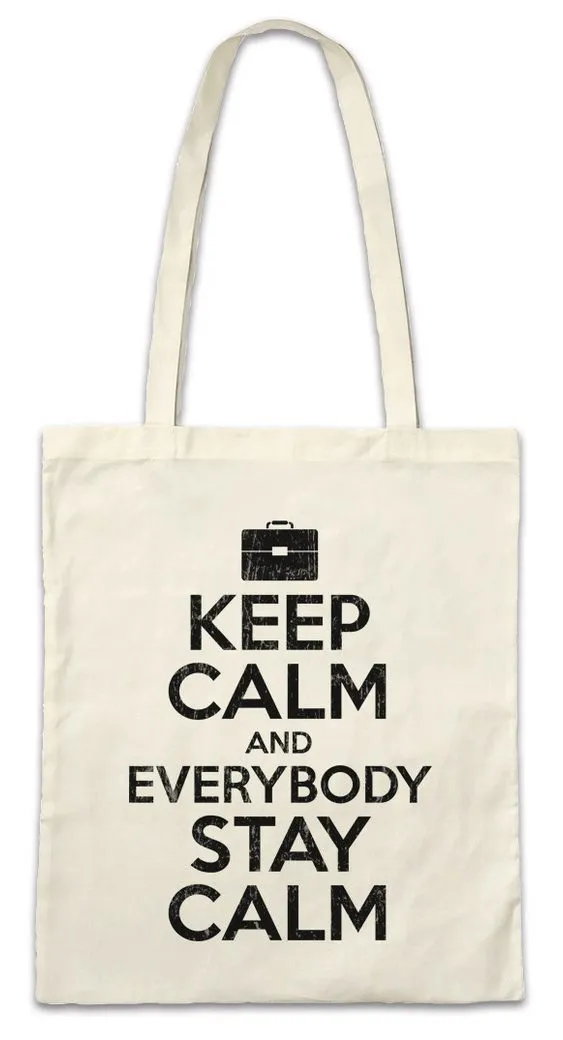 Urban Backwoods Beuteltasche Keep Calm And Everybody Stay Calm Stofftasche Fun Comedy Spaß Humor (1-tlg), Dark Comedian Stand Up