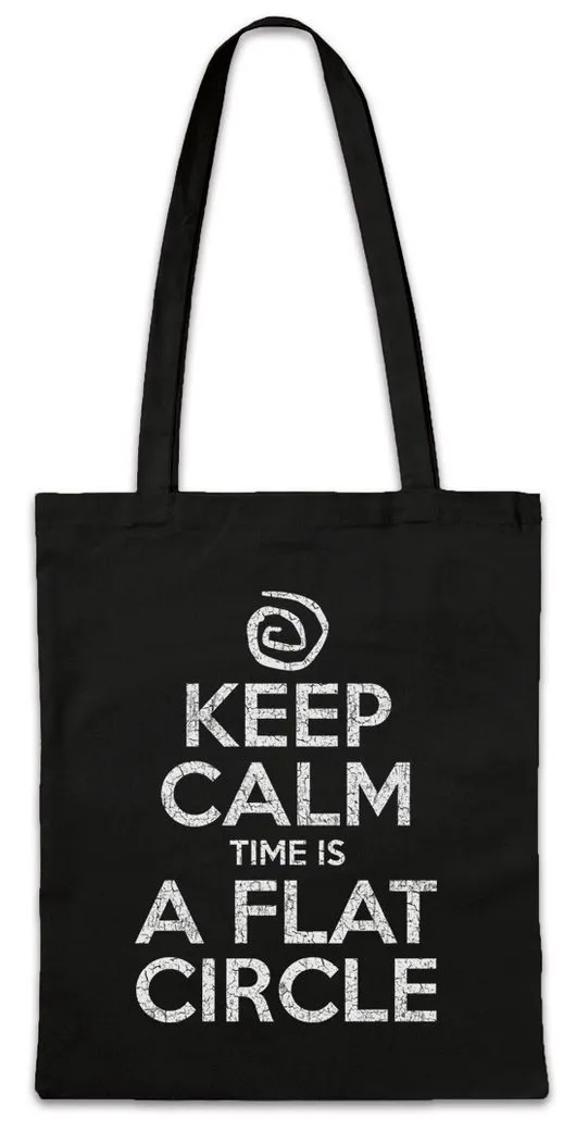 Urban Backwoods Beuteltasche Keep Calm Time Is A Flat Zirkel Stofftasche True Towards Tomorrow (1-tlg), Detective TV Series City