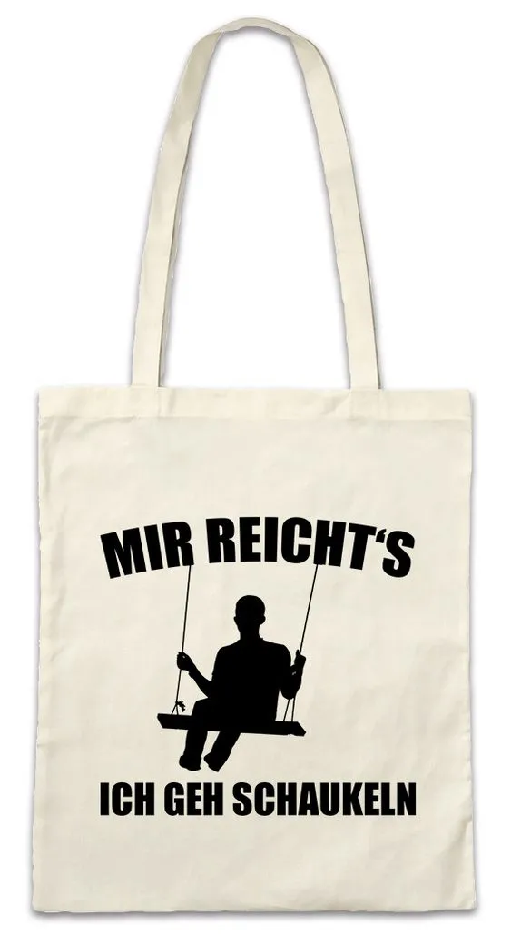 Urban Backwoods Beuteltasche Mir Reicht´s Ich geh Schaukeln Stofftasche Psychologie Relaxen (1-tlg), Ablenkung Fun Therapie Spaß