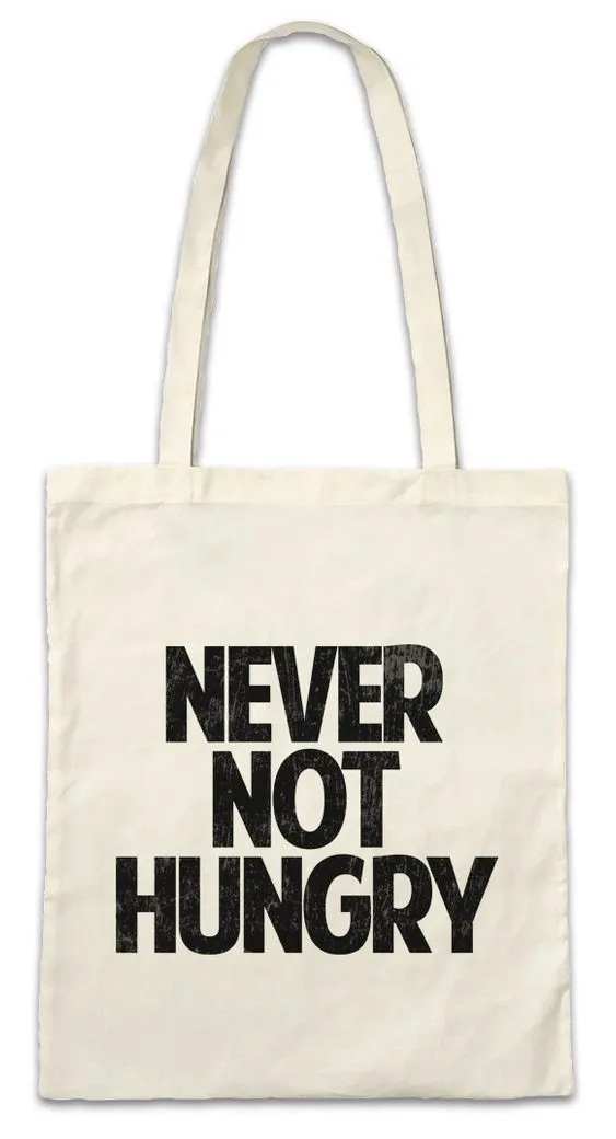 Urban Backwoods Beuteltasche Never Not Hungry Stofftasche Zicke Hungrig Starvation Schlechte Laune (1-tlg), Bad Mood Hunger Food