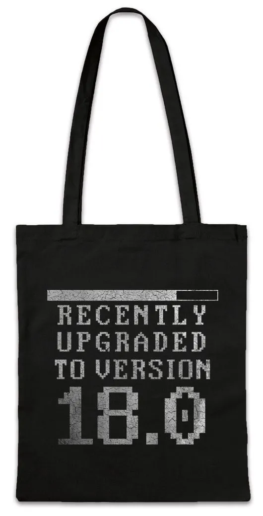 Urban Backwoods Beuteltasche Recently Upgraded To Version 18.0 Stofftasche Geburtstag 18. Birthday (1-tlg), Volljährig Nerd Geek Gamer