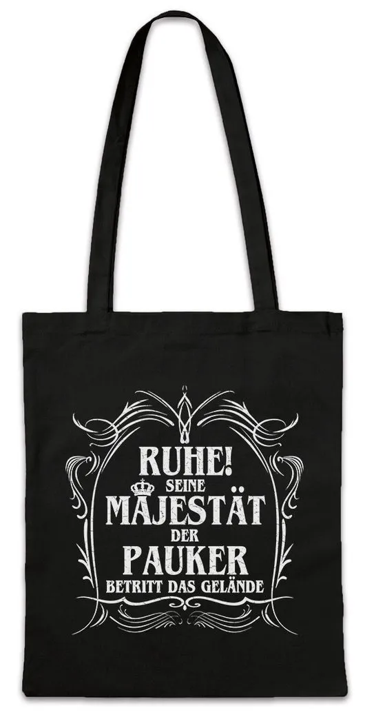 Urban Backwoods Beuteltasche Seine Majestät Der Pauker Stofftasche Pauke Trommel Orchester (1-tlg), Volksmusik Musik Kapelle Klassik