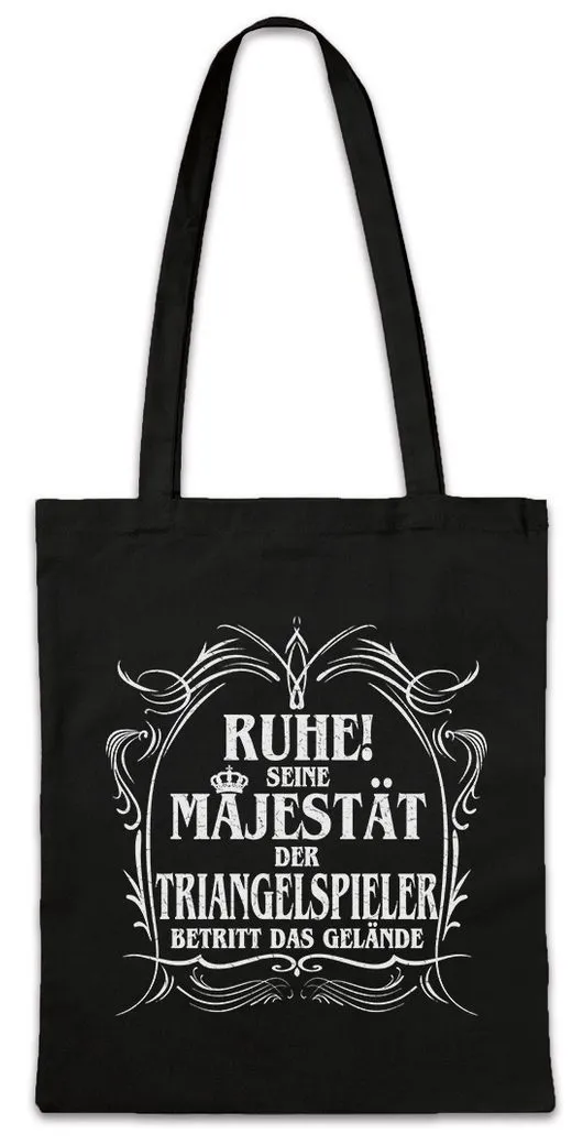 Urban Backwoods Beuteltasche Seine Majestät Der Triangelspieler Stofftasche Triangel Klassik Fun (1-tlg), Oper Musik Orchester Klassik