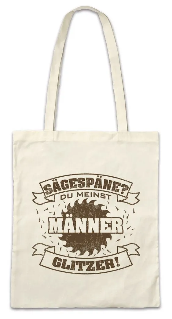 Urban Backwoods Beuteltasche Sägespäne Männerglitzer Stofftasche Schreiner Tischler Meister Holz (1-tlg), Handwerk Hobby Fun Beruf