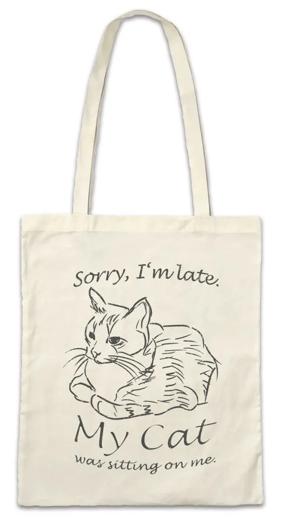 Urban Backwoods Beuteltasche Sorry I'm Late Cat Stofftasche Cat Katze Hass Liebe Cats Katzen Fun (1-tlg), Sucht Süchtig Love Chat