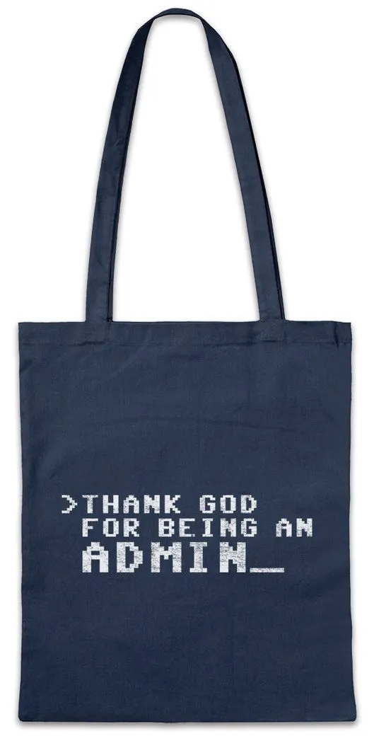 Urban Backwoods Beuteltasche Thank God For Being An Admin Stofftasche Geek Games Games Gaming (1-tlg), MMORPG RPG Nerd Fun