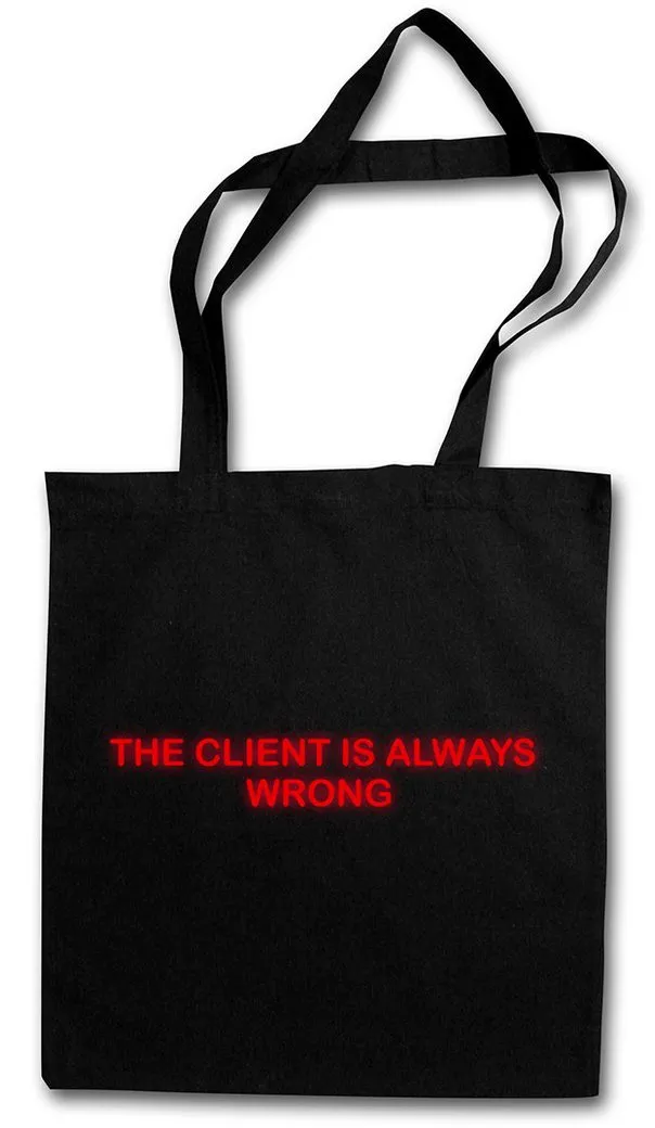 Urban Backwoods Beuteltasche The Client Is Always Wrong Stofftasche Kult El Movie Mariachi Film (1-tlg), Rodriguez Desperado Killer Road