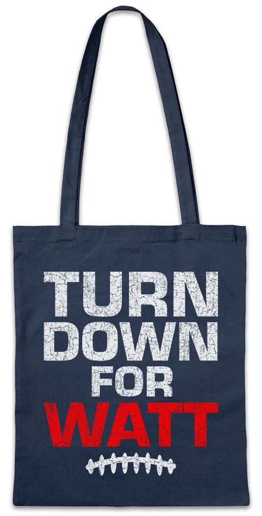 Urban Backwoods Beuteltasche Turn Down For Watt Stofftasche J.J. American What Defensive End (1-tlg), Football Spieler Player Game
