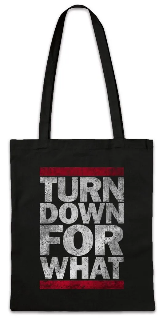 Urban Backwoods Beuteltasche Turn Down For What Stofftasche Geek Nerd Music Musik Dance Disco Rave (1-tlg), Raver Rap Techno