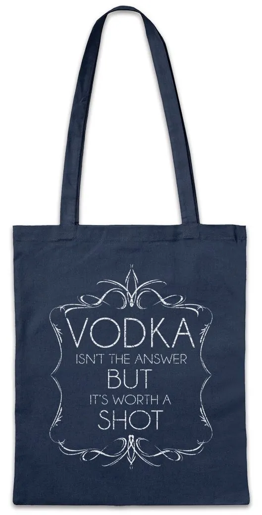 Urban Backwoods Beuteltasche Vodka Isn't The Answer Stofftasche Party Disco Alkohol Beer Get Drunk (1-tlg), Betrunken Wodka Bier Dance