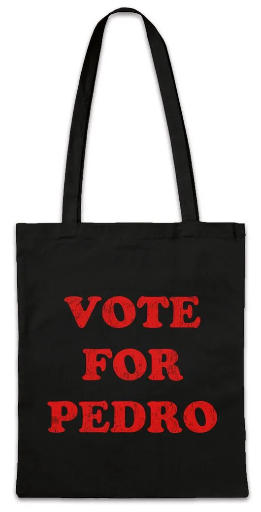 Urban Backwoods Beuteltasche Vote For Pedro Stofftasche Napoleon President Sign Dynamite Wahl (1-tlg), Election Poster Wahlplakat Sanchez