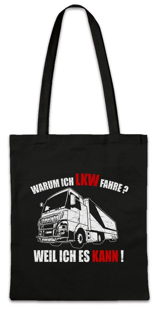 Urban Backwoods Beuteltasche Warum Ich LKW Fahre Stofftasche Driver Lastkraftwagen Truck Fahrer (1-tlg), Brummi Trucker Driver Fun