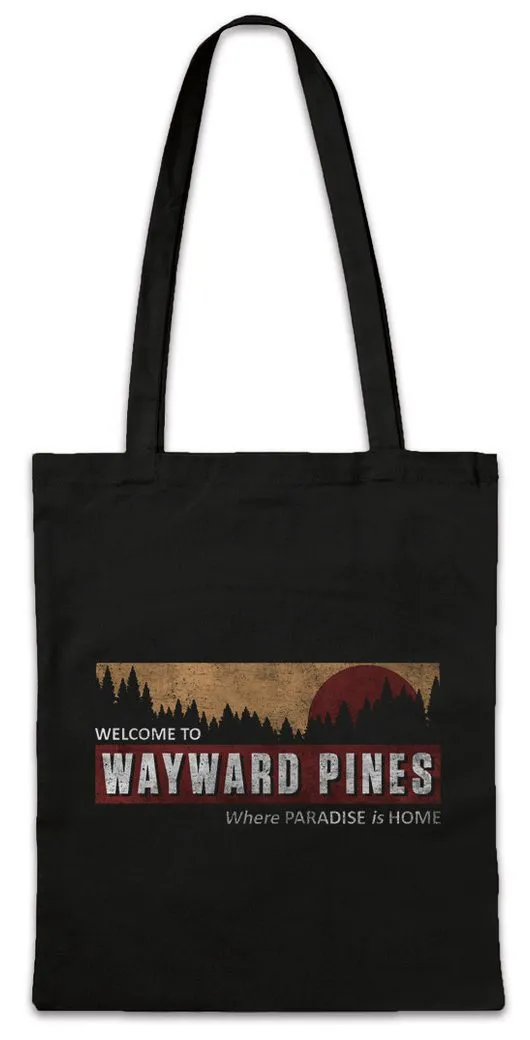 Urban Backwoods Beuteltasche Wayward Welcome Stofftasche Logo Schild Stadt Sign Pines City Town (1-tlg), Dystopian Sci-Fi TV Burke