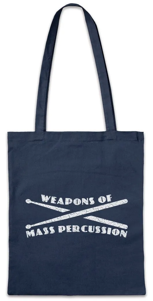 Urban Backwoods Beuteltasche Weapons Of Mass Percussion Stofftasche Band Drum sticks Drummer Drums (1-tlg), Schlagzeuger Musiker Spieler