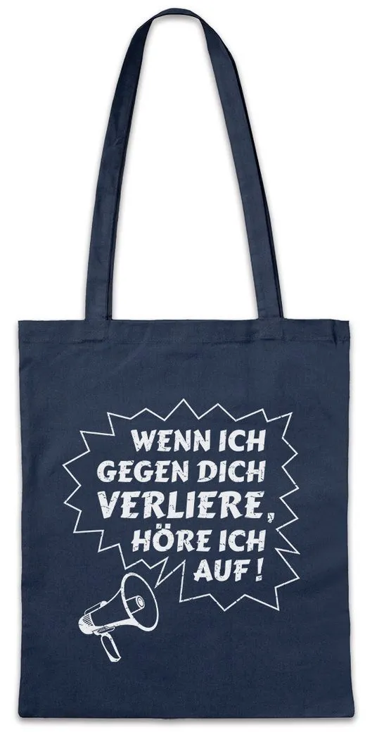 Urban Backwoods Beuteltasche Wenn Ich Gegen Dich Verliere Stofftasche Spiel Verlieren Verlierer (1-tlg), Loser Sport Fun Spaß