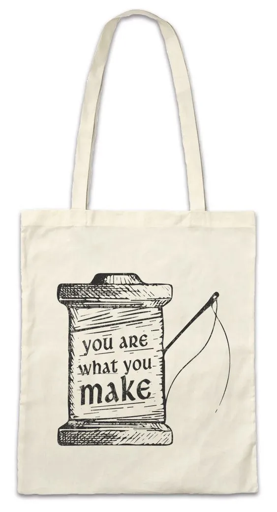 Urban Backwoods Beuteltasche You Are What You Make Stofftasche Handwerk Nähen Schneider Tailor (1-tlg), Schneiderei Nadel Faden Meister