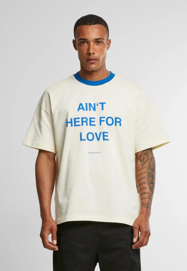 AINT HERE FOR LOVE - Print T-shirt - cream blue